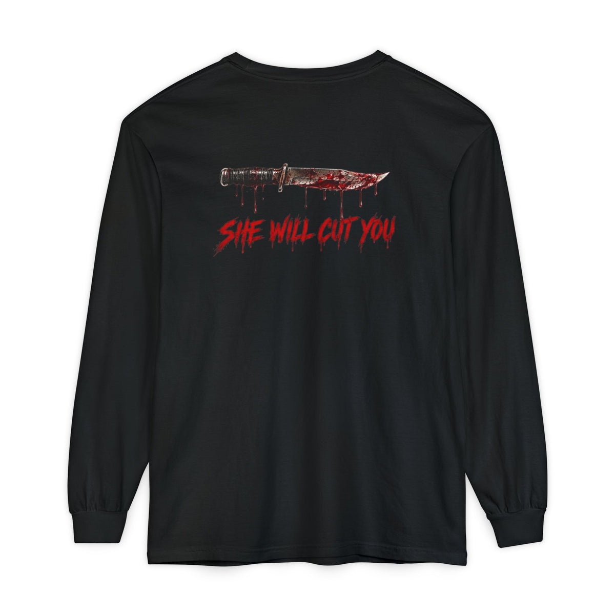 Long Sleeve Horror Tee — Bloodied Knife Back Print, "She Will Cut You" Graphic